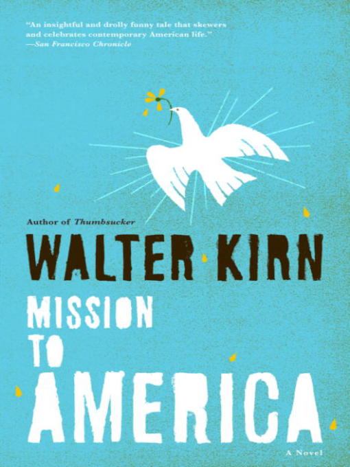 Title details for Mission to America by Walter Kirn - Available